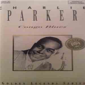 Charlie Parker - Congo Blues