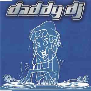 Daddy DJ - Daddy DJ
