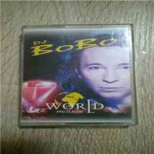 DJ BoBo - World In Motion