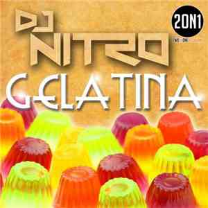 DJ Nitro - Gelatina