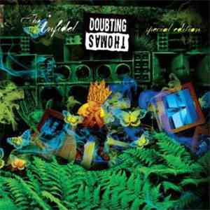 Doubting Thomas - The Infidel (Special Edition)