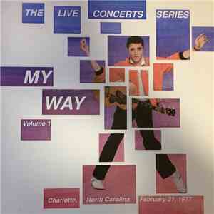 Elvis Presley - The Live Concert Series My Way Vol.1