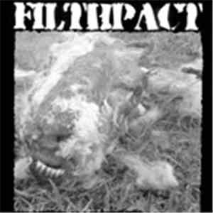 Filthpact / Step On It - Filthpact / Step On It