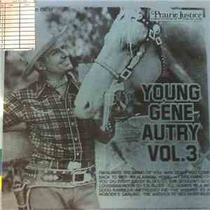 Gene Autry - Young Gene Autry Vol. 3