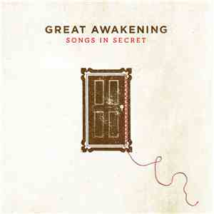 Great Awakening - Songs In Secret