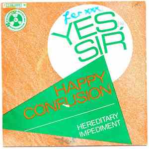 Happy Confusion - Yes, Sir