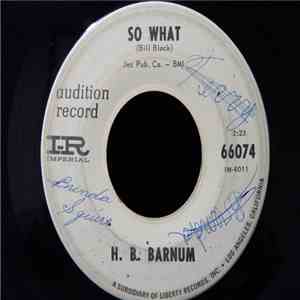 H.B. Barnum - So What / Eternal Love