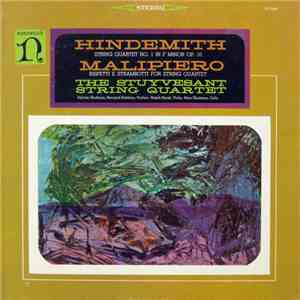 Hindemith / Malipiero, The Stuyvesant String Quartet - String Quartet No. 1 ...