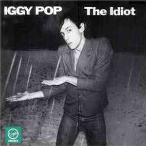 Iggy Pop - The Idiot
