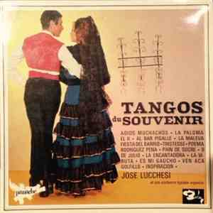 José Maria Lucchesi Et Son Orchestre - Tango Du Souvenir