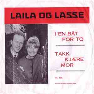 Laila Og Lasse - Takk, Kjære Mor / I En Båt For To