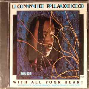 Lonnie Plaxico - With All Your Heart