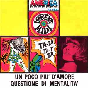 Lorena Midí - Un Poco Più D'Amore / Questione Di Mentalità