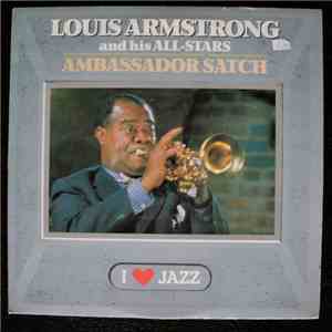 Louis Armstrong And His All-Stars - Ambassador Satch