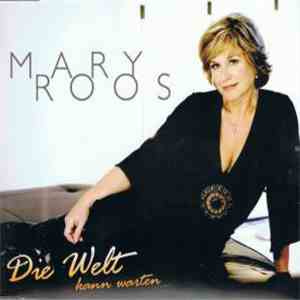 Mary Roos - Die Welt Kann Warten