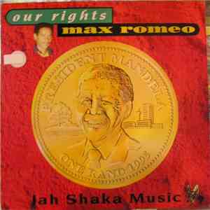 Max Romeo - Our Rights