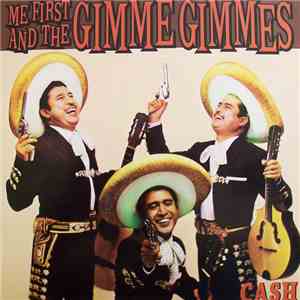 Me First And The Gimme Gimmes - Cash