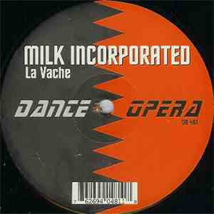 Milk Incorporated - La Vache
