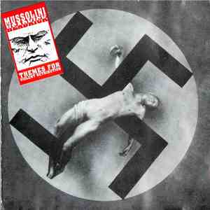 Mussolini Headkick - Themes For Violent Retribution