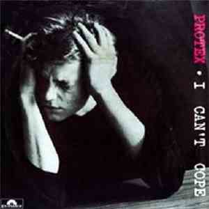 Protex - I Can't Cope