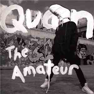 Quan - The Amateur