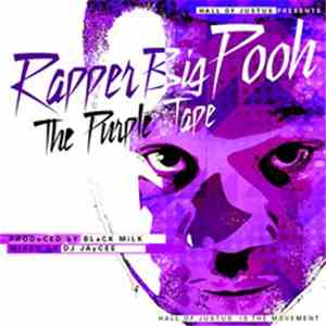 Rapper Big Pooh And Black Milk - The Purple Tape