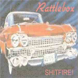 Rattlebox - Shitfire!