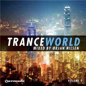 Ørjan Nilsen - Trance World Volume 9