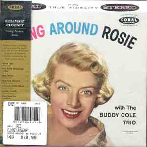 Rosemary Clooney With The Buddy Cole Trio - Swing Around Rosie