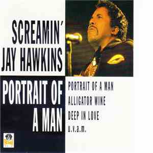 Screamin' Jay Hawkins - Portrait Of A Man
