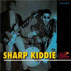 Sharp Kiddie - Time Again