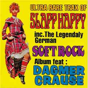 Slapp Happy, City Preachers, Commuters, Anthony Moore, Slapp Happy Featurin ...
