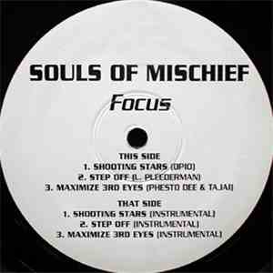 Souls Of Mischief - Focus (Shooting Stars/Step Off)