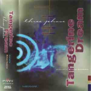Tangerine Dream - Three Phase