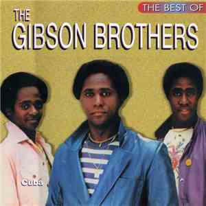 The Gibson Brothers - The Best Of Gibson Brothers: Cuba