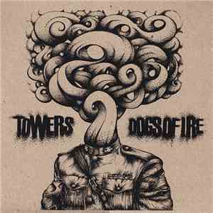 Towers / Dogs Of Ire - Priest With Lazer Eyes / The Now