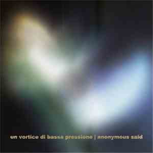 Un Vortice Di Bassa Pressione - Anonymous Said