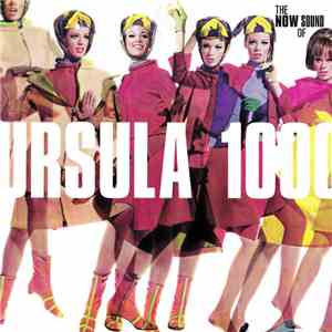 Ursula 1000 - The Now Sound Of Ursula 1000