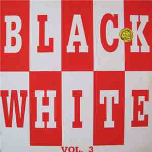 Various - Black White - Vol. 3