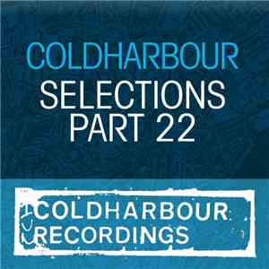 Various - Coldharbour Selections Part 22