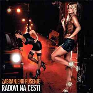 Zabranjeno Pušenje - Radovi Na Cesti