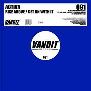 Activa  - Rise Above / Get On With It