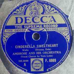 Ambrose & His Orchestra - Cinderella Sweetheart / Cinderella (Stay In My Ar ...