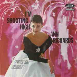 Ann Richards - I'm Shooting High