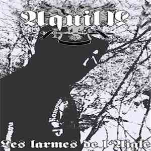 Aquila  - Les Larmes De L'Aigle