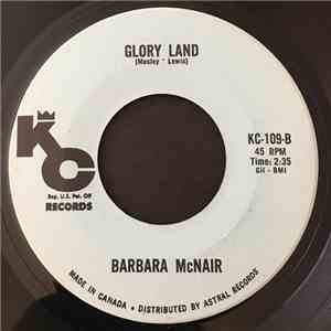 Barbara McNair, Sam Lowe & Orch. - Glory Land / Cross Over The Bridge