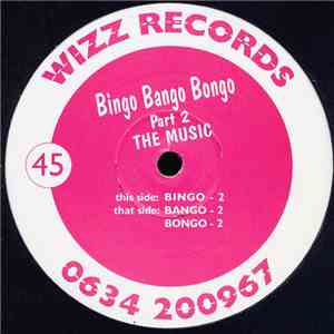 Bingo Bango Bongo - Part 2 The Music