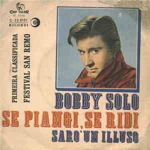 Bobby Solo - Se Piangi, Se Ridi