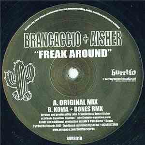 Brancaccio & Aisher - Freak Around