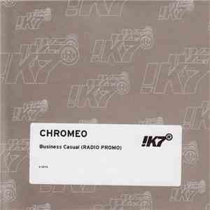 Chromeo - Business Casual